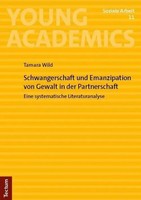 Schwangerschaft Und Emanzipation Von Gewalt In Der Partnerschaft | Tamara Wild