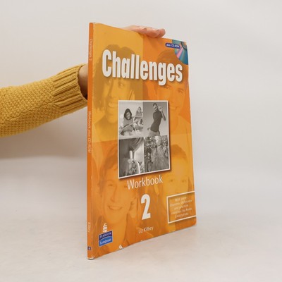 Challenges 2 Workbook and CD-Rom Pack  |  Liz Kilbey