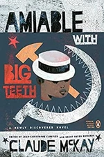 Amiable with Big Teeth Hardcover Claude McKay