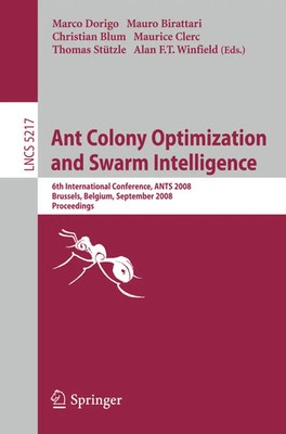 Ant Colony Optimization and Swarm Intelligence | Marco Dorigo (u. a.) | Buch