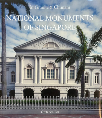 Singapore History Architecture - National Monuments Temples British Empire Book