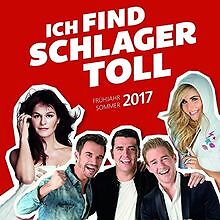Ich Find Schlager Toll-Frühjahr/Sommer 2017 von Various | CD | Zustand gut