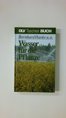 62960 Prof. Dr. sc. W. Blasse WASSER FÜR DIE PFLANZE HC