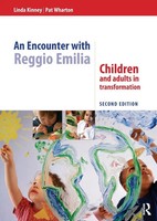 An Encounter With Reggio Emilia Children And Adults In Transformation Buch 2015