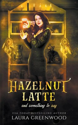 Laura Greenwood | Hazelnut Latte And Something To Say | Taschenbuch | Englisch