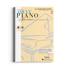 Adult Piano Adventures All-in-One Piano Course Book 2 by Nancy Faber