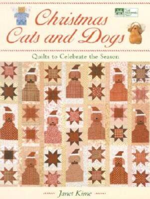 Christmas Cats and Dogs: Quilts to Celebrate the Season (That Patchwork - GOOD