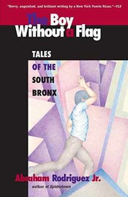Boy Without a Flag - Paperback, by Rodriguez Jr. Abraham - Very Good