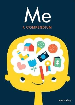 Me: A Compendium: A Fill-In Journal for Kids, Wee