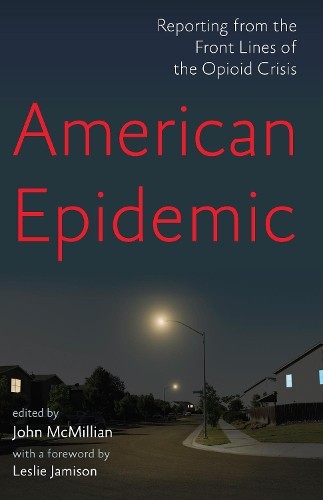 American Epidemic : Reporting from the Front... by John McMillian Paperback Book - Image 5