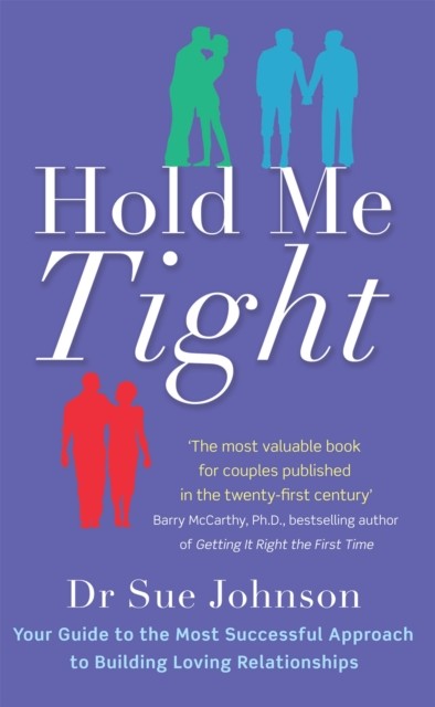 Hold Me Tight by Dr Sue Johnson (Paperback Book) - Image 3
