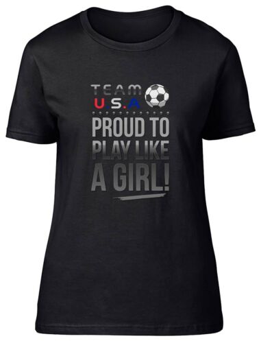Team U.S.A, Proud To Play Like A Girl Football Fitted Womens Ladies T Shirt - Picture 1 of 6