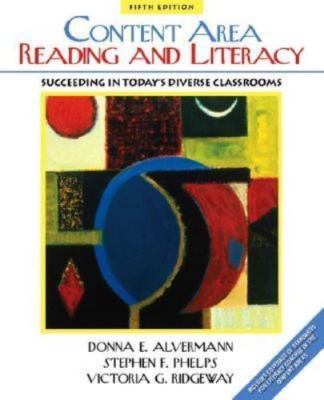 Content Area Reading and Literacy: Succeeding in Today's Diverse Classrooms