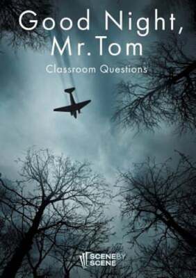 Good Night, Mr. Tom Classroom Questions by Professor Farrell, Amy: New