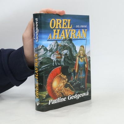 Orel a havran. I. díl  |  Pauline Gedge