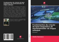 Fundamentos Da CriaçãO Da Base LinguíStica Do Morfanalisador Da LíNgua Uzbeque