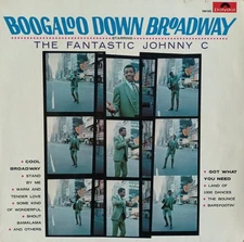 The Fantastic Johnny C - Boogaloo Down Broadway, LP, (Vinyl)