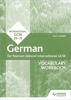 Pearson Edexcel International GCSE German Vocabulary Workbook | Alice Gruber