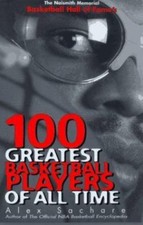 100 Greatest Basketball Players of All Time - Paperback By Sachare, Alex - GOOD