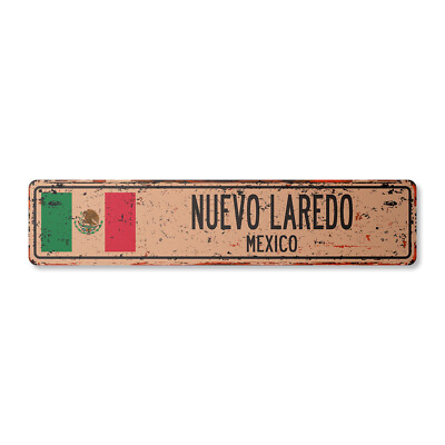 NUEVO LAREDO MEXICO Vintage Street Sign Mexican flag city country road rustic