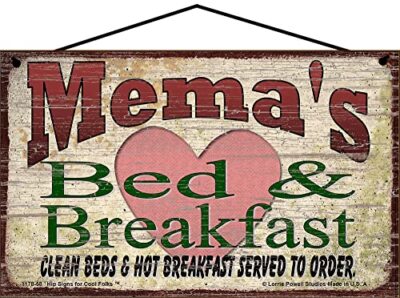 Mema's Bed and Breakfast Sign for Grandma Mother's Day Gift Home B&B Decor