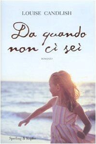 Da quando non ci sei von Candlish, Louise | Buch | Zustand sehr gut