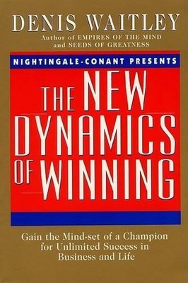 Denis Waitley The New Dynamics of Winning (Taschenbuch)