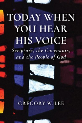 Gregory W. Lee | Today When You Hear His Voice | Taschenbuch | Englisch (2016)