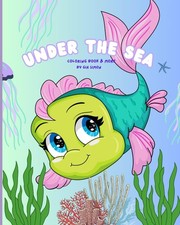 Under the Sea Coloring Book For Kids: Coloring and Activity Book For Kids
