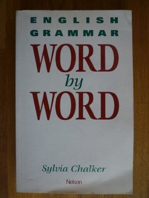 English Grammar Word by Word (Grammar & reference),Sylvia Chalke