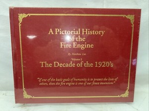 A Pictorial History Of The Fire Engine Vol.2. Matthew Lee