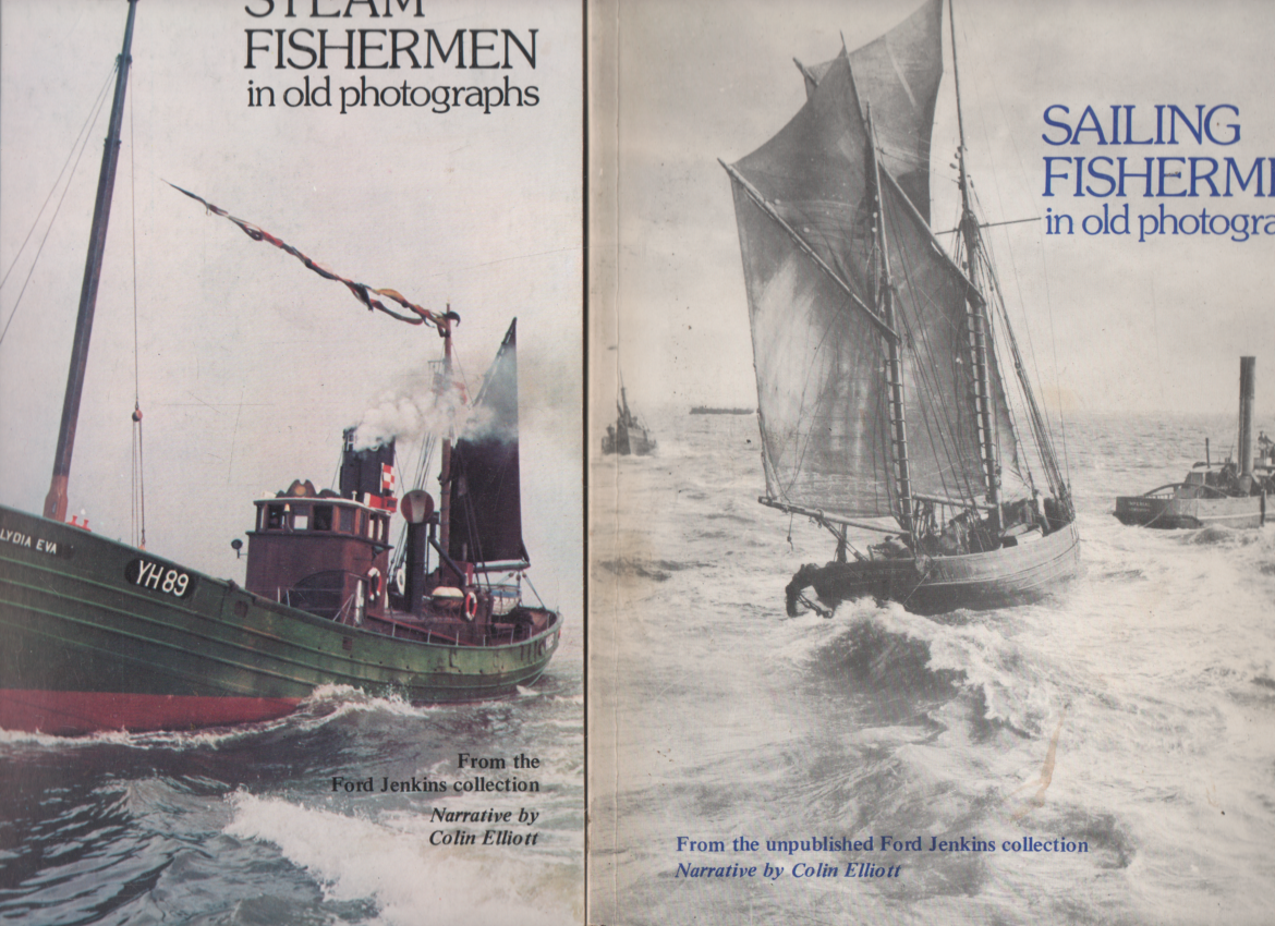 COLIN ELLIOTT 2 PB BOOKS STEAM FISHERMEN & SAILING FISHERMEN IN OLD PHOTOGRAPHS