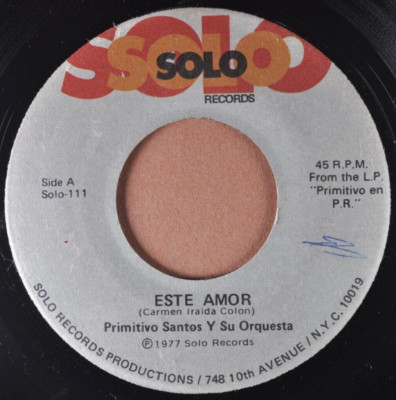 PRIMITIVO SANTOS Y SU ORQ Este Amor / Tu Cambio LATIN 45 SOLO