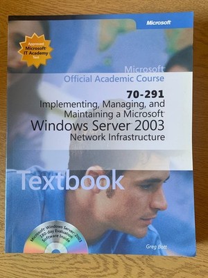 Implementing, Managing, and Maintaining a Microsoft Windows Server 2003 Network