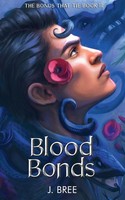 Blood Bonds | J. Bree | Taschenbuch | The Bonds That Tie | Englisch | 2023
