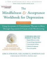 Patricia J. Robinson / The Mindfulness And Acceptance Workbook For Depressio ...