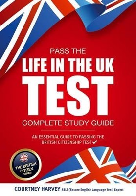 How2Become Pass the Life in the UK Test: Complete Study Guide. An  (Taschenbuch)