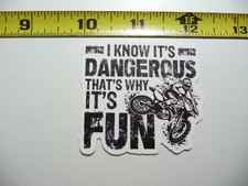 Dirt Bike Its Dangerous Why Fun Small Sticker Decal Motocross Riding Motorcycle
