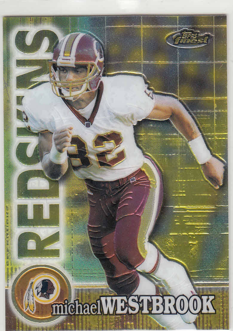 MICHAEL WESTBROOK 2000 TOPPS FINEST #98 WASHINGTON REDSKINS