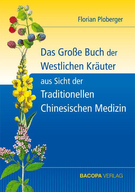 Das Grosse Buch Der Westlichen Kräuter Aus Sicht Der Traditionellen