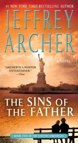 The Sins of the Father (The Clifton Chronicles) By Archer, Jeffrey - VERY GOOD