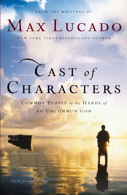 Cast of Characters: Common People in the Hand- 0849921554, paperback, Max Lucado - Image 3