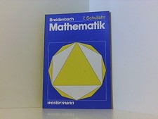 Mathematik: Allgemeine Ausgabe / 7. Schuljahr Breidenbach, Walter: