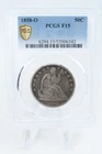 1858-O PCGS F15 Liberty Seated Half Dollar Business Strike 50C