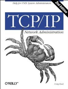 TCP/ IP Network Administration. Help for UNIX System Adm... | Buch | Zustand gut