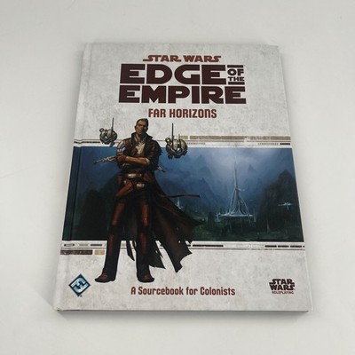 Star Wars Edge of the Empire RPG Far Horizons Supplement Source Book HC 2014