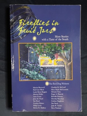 FIREFLIES IN FRUIT JARS: MORE STORIES WITH A TASTE OF THE SOUTH (TPB) SIGNED 7X