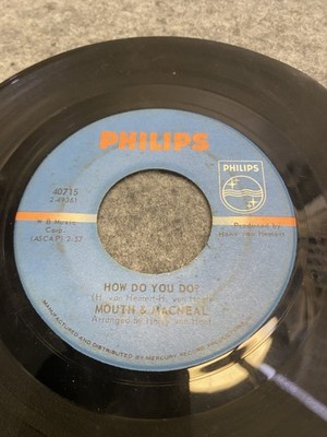 Mouth & MacNeal   How Do You Do? 7'' Single Record 1972 Philips Pop 45 RPM