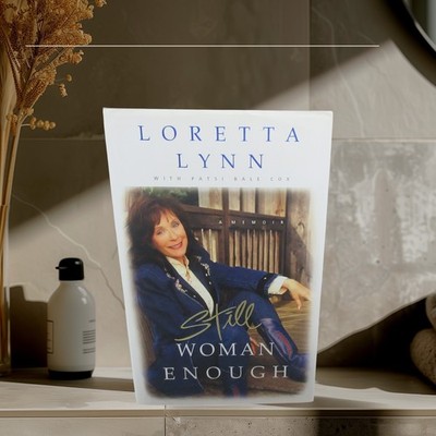 Still Woman Enough by Loretta Lynn & Patsi Bale Cox - Hardcover Memoir Country