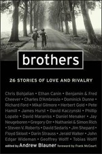 Brothers: 26 Stories of Love and Rivalry by Andrew Blauner (English) Paperback B